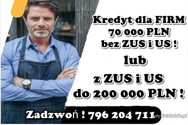 KREDYT dla FIRM 70 000 PLN bez ZUS i US lub 200 000 PLN z ZUS i US